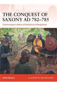 The Conquest of Saxony AD 782–785
