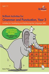Brilliant Activities for Grammar and Punctuation, Year 3