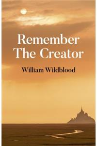 Remember The Creator