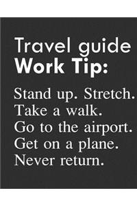 Travel Guide Work Tip