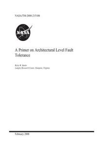 A Primer on Architectural Level Fault Tolerance