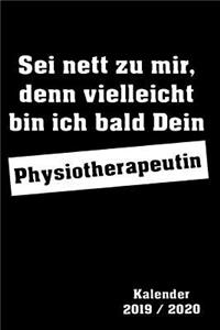 SEI Nett Zu Mir Physiotherapeutin Kalender 2019/2020