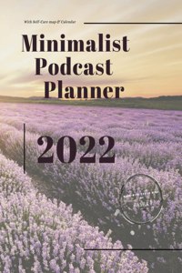 Minimalist Podcast Planner 2022