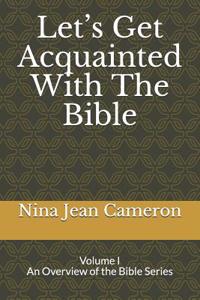 Let's Get Acquainted with the Bible