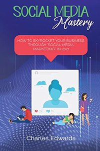 Social Media mastery