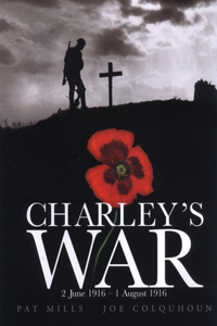 Charley's War (Vol. 1) - 2 June 1 August 1916
