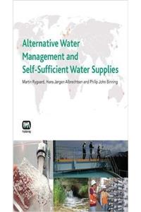 Alternative Water Management and Self-Sufficient Water Supplies