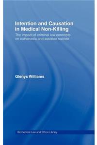 Intention and Causation in Medical Non-Killing