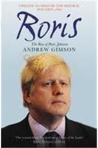 Boris: The Rise of Boris Johnson