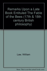 Remarks Upon a Late Book Entituled 
