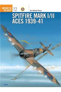 Spitfire Mark I/II Aces 1939–41