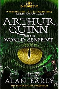 Arthur Quinn and the World Serpent