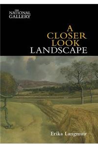 A Closer Look: Landscape