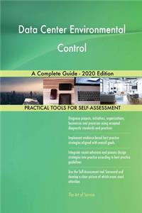 Data Center Environmental Control A Complete Guide - 2020 Edition