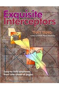 Exquisite Interceptors