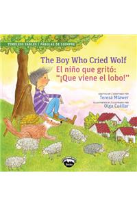 Boy Who Cried Wolf/El Muchacho