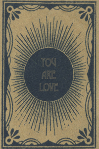 You Are Love - Greeting Cards, Pkg of 6