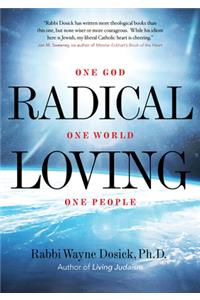 Radical Loving