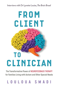 From Client to Clinician