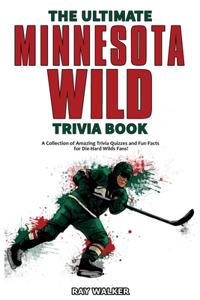 Ultimate Minnesota Wild Trivia Book