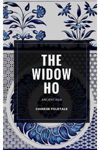 The widow Ho