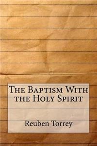 The Baptism With the Holy Spirit