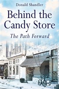 Behind the Candy Store