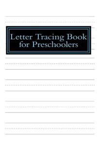 Letter Tracing Book for Preschoolers