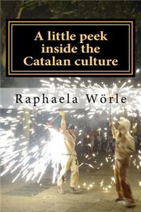 A little peek inside the Catalan culture