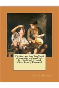 American boys' handybook of camp-lore and woodcraft. By