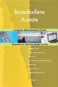 Bazedoxifene Acetate; Complete Self-Assessment Guide