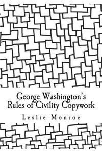 George Washington's Rules of Civility Copywork