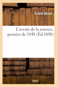 L'avenir de la science, pensées de 1848