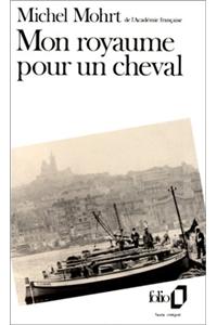 Mon Royaume Pour Cheval
