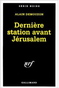 Derniere Station Avant
