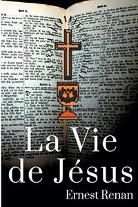 La Vie de Jésus