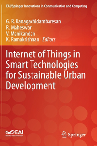 Internet of Things in Smart Technologies for Sustainable Urban Development