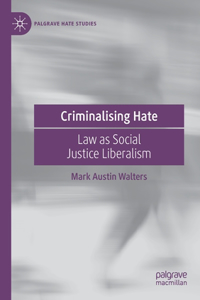 Criminalising Hate