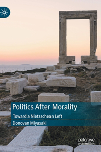 Politics After Morality