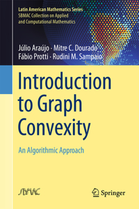 Introduction to Graph Convexity