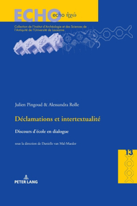 Declamations Et Intertextualite