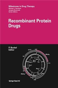 Recombinant Protein Drugs