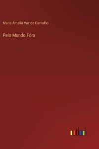 Pelo Mundo Fóra