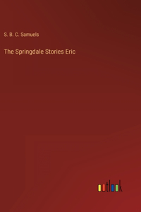 Springdale Stories Eric