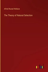 The Theory of Natural Selection