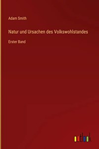 Natur und Ursachen des Volkswohlstandes