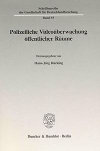 Polizeiliche Videouberwachung Offentlicher Raume