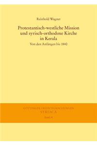 Protestantisch-Westliche Mission Und Syrisch-Orthodoxe Kirche in Kerala