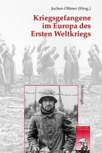 Kriegsgefangene Im Europa Des Ersten Weltkriegs