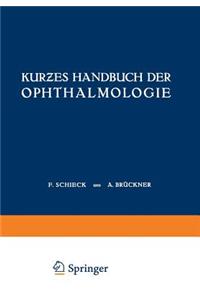 Kurƶes Handbuch Der Ophthalmologie